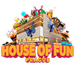 House of Fun